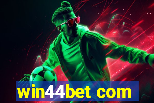 win44bet com